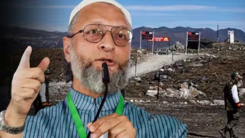 अरुणाचल सीमा पर चीन का ‘टेंट’ वाला दावा? ओवैसी ने मोदी सरकार से पूछा- आखिर बॉर्डर पर चल क्या रहा है?